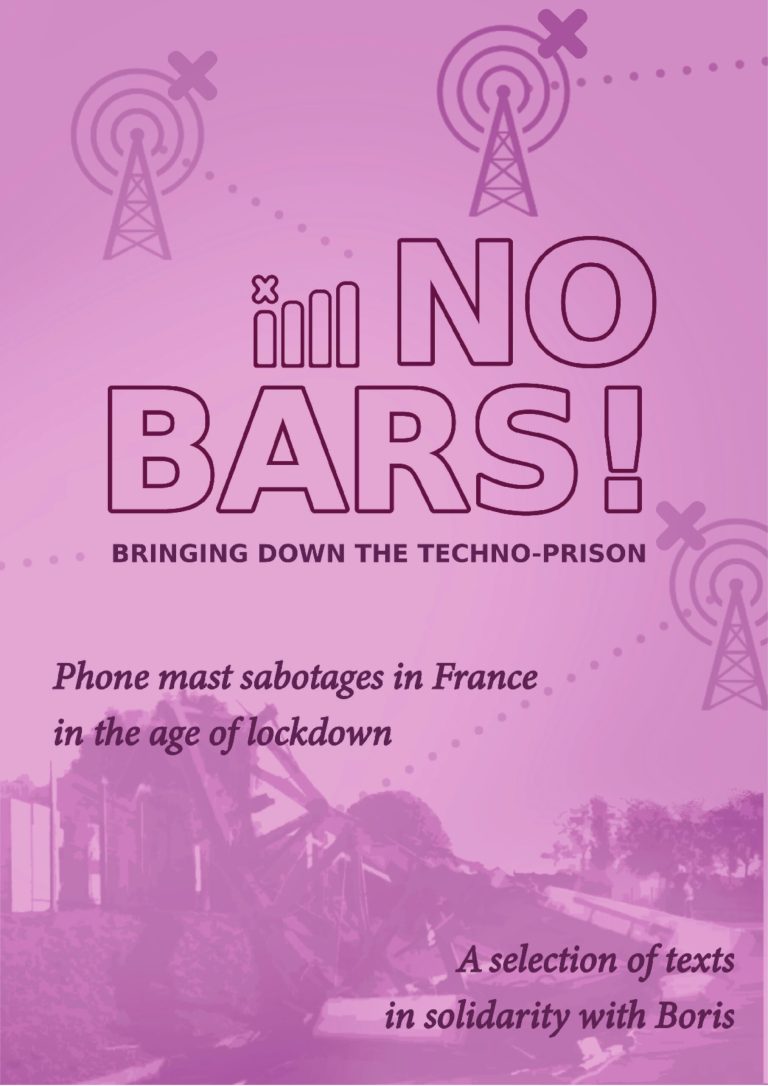No Bars! – Bringing Down the Techno-Prison’ (out of print)
