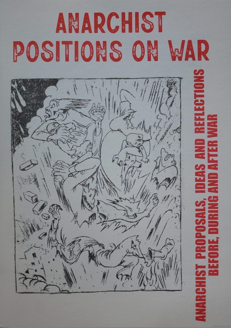 Anarchist Positions On War